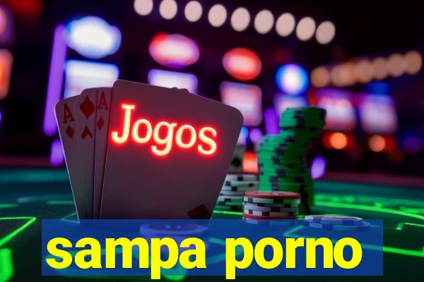 sampa porno